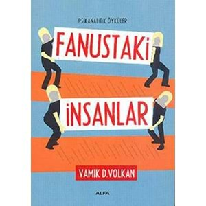 Fanustaki İnsanlar Psikanalitik Öyküler