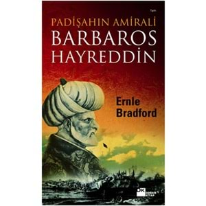 Padişahın Amirali Barbaros Hayreddin