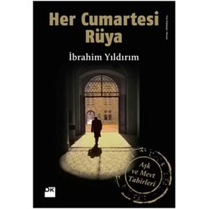 Her Cumartesi Rüya Aşk ve Mevt Tabirleri