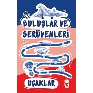 Buluşlar ve Serüvenleri - Uçaklar