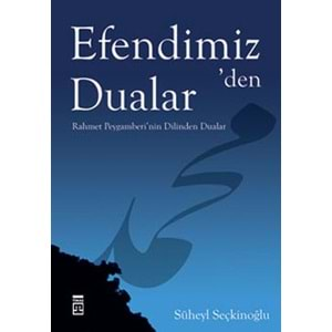 Efendimiz'den Dualar