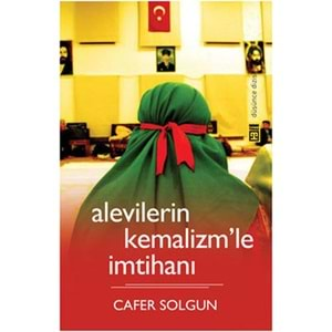 Alevilerin Kemalizm'le İmtihanı