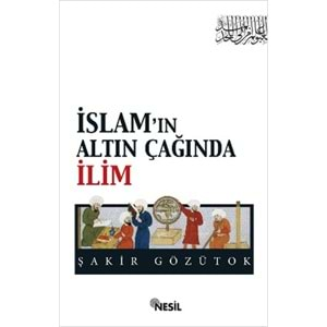 İslam'ın Altın Çağında İlim