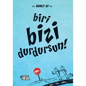 Biri Bizi Durdursun