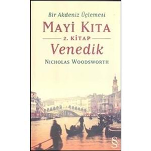 Bir Akdeniz Üçlemesi Mayi Kıta 2.Kitap Venedik