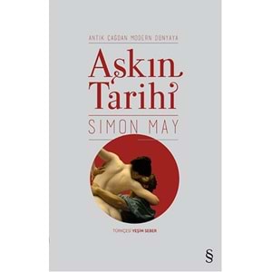 Antik Çağdan Modern Dünyaya Aşkın Tarihi