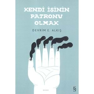 Kendi İşinin Patronu Olmak