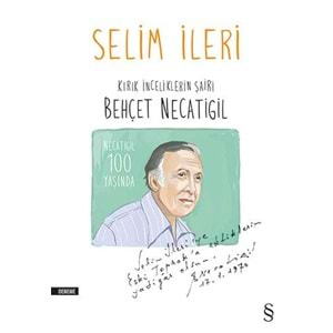 Kırık İnceliklerin Şairi Behçet Necatigil