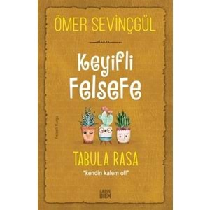 Keyifli Felsefe: Tabula Rasa