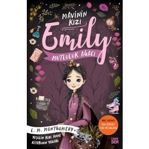 Mutluluk Ağacı - Mavinin Kızı Emily 4