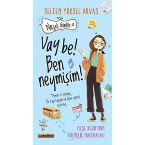 Vay be! Ben neymişim! Neşeli Günlük 4