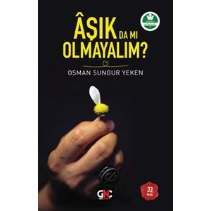 Aşık Da Mı Olmayalım?