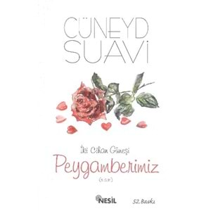 İki Cihan Güneşi Peygamberimiz s.a.v.