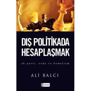 Dış Politikada Hesaplaşma