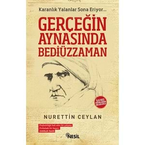 Gerçeğin Aynasında Bediüzzaman