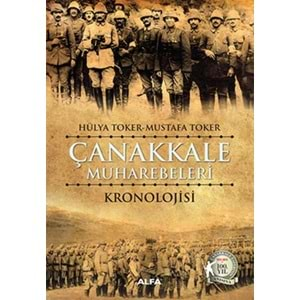 Çanakkale Muharebelerinin Kronolojik Tarihi