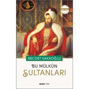 Bu Mülkün Sultanları