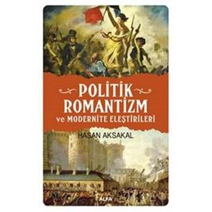 Politik Romantizm ve Modernite Eleştirileri