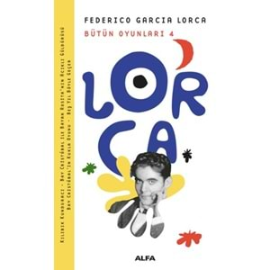 Lorca Bütün Oyunları 4