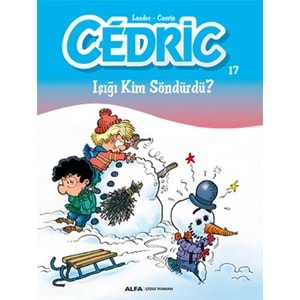 Cedric 17 Işığı Kim Söndürdü