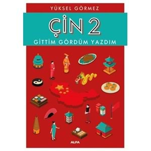 Çin 2 Gittim Gördüm Yazdım