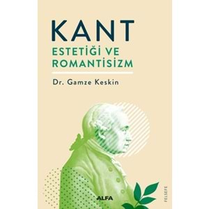 Kant Estetiği ve Romantisizm