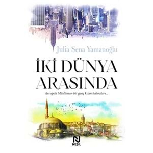 İki Dünya Arasında