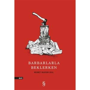 Barbarlarla Beklerken