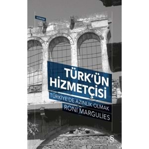 Türkün Hizmetçisi Türkiyede Azınlık Olmak