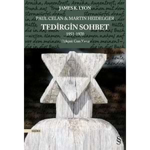 Paul Celan ve Martin Heidegger Tedirgin Sohbet 1951 1970