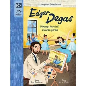 Edgar Degas Sanatçının Gördükleri