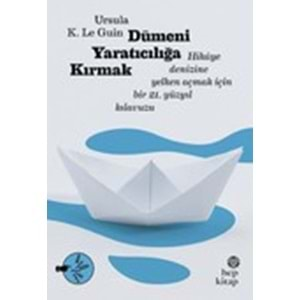 Dümeni Yaratıcılığa Kırmak