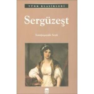 Sergüzeşt/Emaklasik