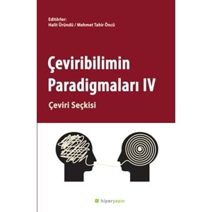 Çeviribilimin Paradigmaları IV - Çeviri Seçkisi