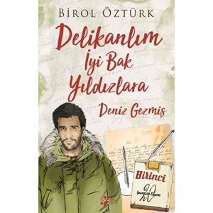 Delikalım İyi Bak Yıldızlara Deniz Gezmiş