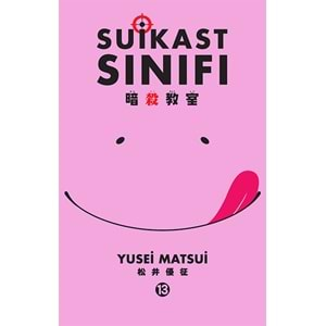 Suikast Sınıfı 13.Cilt