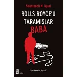 Rolls Royceu Taramışlar Baba