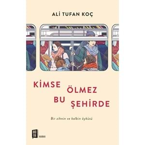 Kimse Ölmez Bu Şehirde