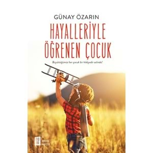 Hayalleriyle Öğrenen Çocuk