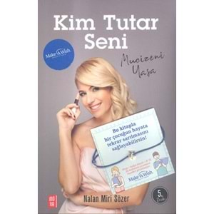 Kim Tutar Seni Mucizeni Yaşa