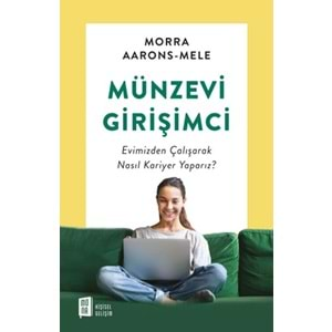 Münzevi Girişimci Evimizden Çalışarak Nasıl Kariyer Yaparız