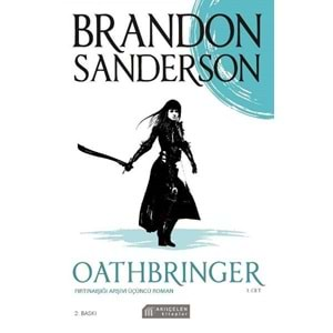 Oathbringer - Fırtınaışığı Arşivi Üçüncü Roman-Cilt 1