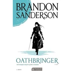 Oathbringer - Fırtınaışığı Arşivi Üçüncü Roman-Cilt 2