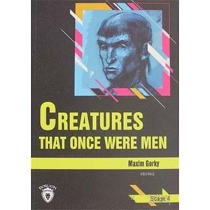 Creatures That Once Were Men Stage 4