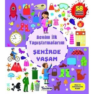 Şehirde Yaşam - Benim İlk Yapıştırmalarım