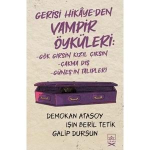 Gerisi Hikaye'den Vampir Öyküleri