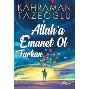 Allah'a Emanet Ol Furkan