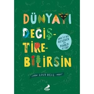 Dünyayı Değiştirebilirsin