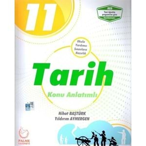 Palme 11. Sınıf Tarih Konu Anlatımlı *Yeni*