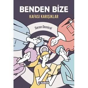 Benden Bize ''Kafası Karışıklar''